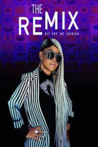 The Remix Hip Hop X Fashion (2019)