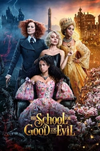 The School For Good And Evil (2022)