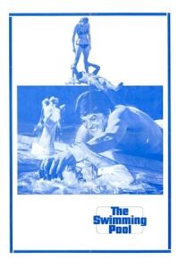 The Swimming Pool La Piscine (1969)