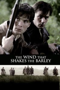 Wind Shakes Barley (2006)
