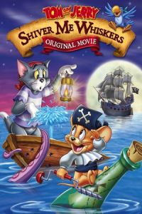 Tom Jerry Shiver Whiskers (2006)