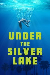 Under The Silver Lake2018 (2018)