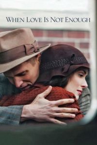 Love Not Enough Lois Wilson Story (2010)