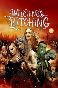 Witching Bitching (2013)
