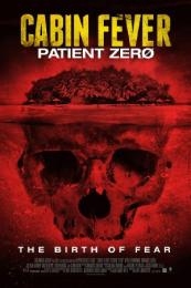 Cabin Fever Patient Zero (2014)