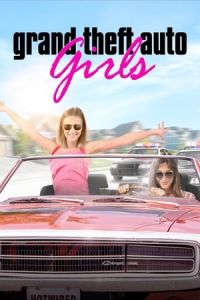 Grand Theft Auto Girls Hotwired In Suburbia (2020)
