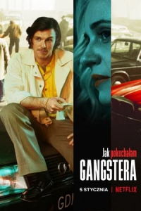 How I Fell In Love With A Gangster Jak Pokochalam Gangstera (2022)