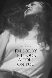 Im Sorry If I Took A Toll On You (2021)