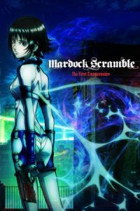 Mardock Scramble First Compression (2010)