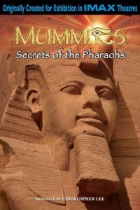 Mummies Secrets Pharaohs (2007)