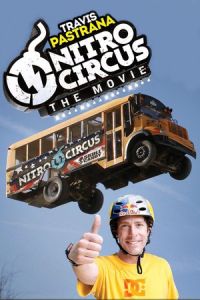 Nitro Circus Movie (2012)
