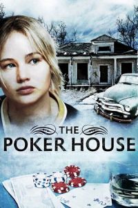 Poker House (2008)