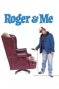 Roger Me (1989)