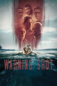Warning Shot2018 (2018)