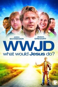 What Would Jesus Do (2010)