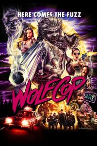 Wolfcop (2014)