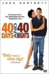 40 Days And 40 Nights (2002)