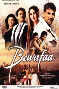 Bewafaa (2005)