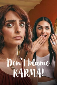 Dont Blame Karma Aqua Culpa Tiene El Karma (2022)