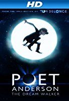 Poet Anderson Dream Walker (2014)