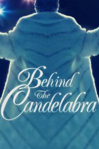 Behind Candelabra (2013)