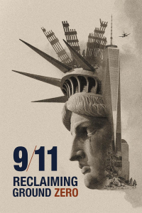911 Reclaiming Ground Zero (2026)