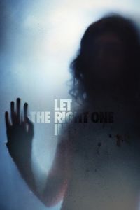 Let Right One (2008)