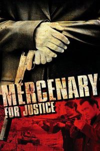Mercenary Justice (2006)