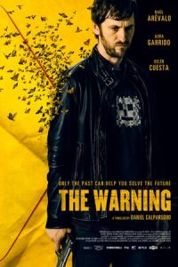 The Warning El Aviso