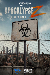 Apocalypse Z New World (2026)