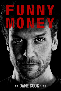 Funny Money Dane Cook Story