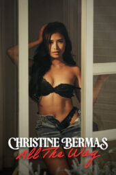 Christine Bermas: All the Way (2026)